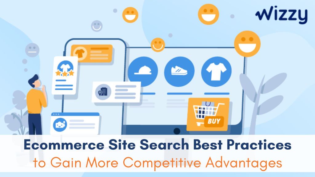 Ecommerce Site Search Best Practices to Gain More Competitive Advantage